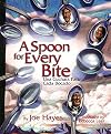 A Spoon for Every Bite / Cada Bocado con Nueva Cuchara (English and Spanish Edition)