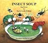 Insect Soup: Bug Poems (Rainbow Morning Music Picture Books)