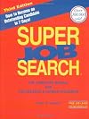 Super Job Search: The Complete Manual for Job-Seekers & Career-Changers