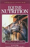 Understanding Equine Nutrition (Horse Health Care Library)