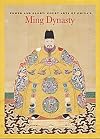 Power and Glory: Court Arts of China's Ming Dynasty