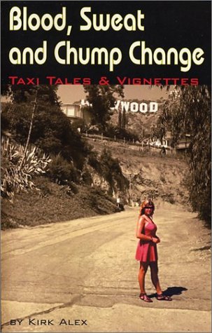 Blood, Sweat and Chump Change book cover