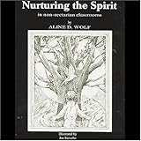 Nurturing The Spirit In Nonsectarian Classrooms