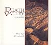Death Valley: A Visual Interpretation (A Wish You Were Here BookΒ©) (Wish You Were Here Series)
