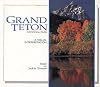 Grand Teton National Park: A Visual Interpretation