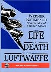 The Life and Death of the Luftwaffe