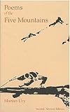 Poems of the Five Mountains: An Introduction to the Literature of the Zen Monasteries (Michigan Monograph Series in Japanese Studies)