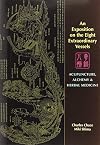 An Exposition on the Eight Extraordinary Vessels: Acupuncture, Alchemy, and Herbal Medicine