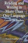 Reading and Writing in More Than One Language: Lessons for Teachers