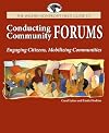 The Wilder Nonprofit Field Guide to Conducting Community Forums: Engaging Citizens, Mobilizing Communities