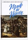 Made in Heaven: A Jewish Wedding Guide