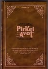 Pirkei Avot - Shemoneh Perakim of the Rambam/The Thirteen Principles of Faith