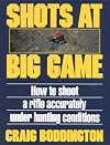 Shots at Big Game