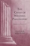 The Crisis of Western Philosophy: Against Positivism (Esalen Institute/Lindisfarne Press Library of Russian Philosophy)