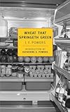 Wheat That Springeth Green New York Review Books Classics