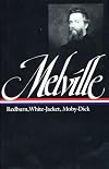 Redburn / White-Jacket / Moby Dick [Library of America]