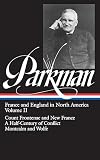 France and England in North America, Vol. 2 of 2