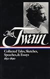 Collected Tales, Sketches, Speeches, & Essays: Volume 1