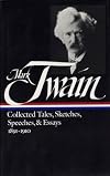 Collected Tales, Sketches, Speeches, & Essays: Volume 2