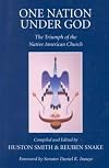 One Nation Under God: The Triumph of the Native American Church