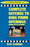 Complete Defense To King Pawn Openings (Cardoza Publishing's Essential Opening Repertoire Series)