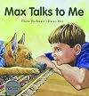 Max Talks to Me (Sit! Stay! Read!)