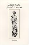 Living Reiki: Takata's Teachings