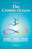 The Cosmic Octave Origin Of Harmony Planets Tones Colors The Power Of Inherent Vibrations