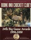 Boone and Crockett Club's 24th Big Game Awards, 1998-2000