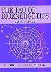 The Tao of Bioenergetics: East and West