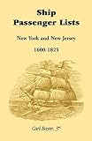 Ship Passenger Lists New York And New Jersey 16001825