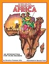 Afro-Bets, First Book about Africa: An Introduction for Young Readers