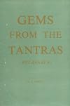 Gems from the Tantras (Kularnava) Vol. 1