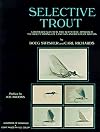 Selective Trout