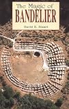 The Magic Of Bandelier