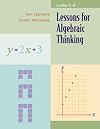 Lessons for Algebraic Thinking, Grades 6-8