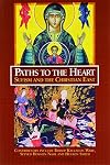 Paths to the Heart: Sufism and the Christian East