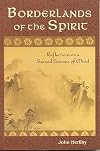 Borderlands of the Spirit: Reflections on a Sacred Science of Mind (Perennial Philosophy)
