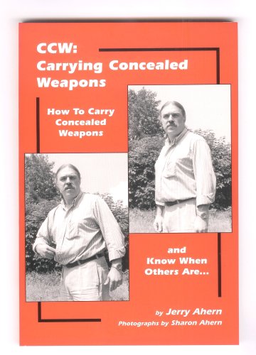 Ccw, Carrying Concealed Weapons book cover