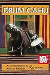 Drum Gahu: An Introduction to African Rhythm