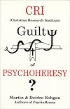 CRI Guilty of Psychoheresy?