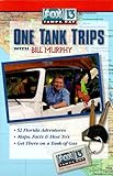 Fox 13 Tampa Bay One Tank Trips With Bill Murphy Fox 13 One Tank Trips Off The Beaten Path