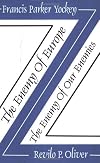 The Enemy of Europe: The Enemy of Our Enemies