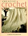 Creative Crochet Leisure Arts #102676