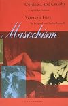 Masochism: Coldness and Cruelty & Venus in Furs