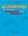 Activators: Classroom Strategies for Engaging Middle and High School Students