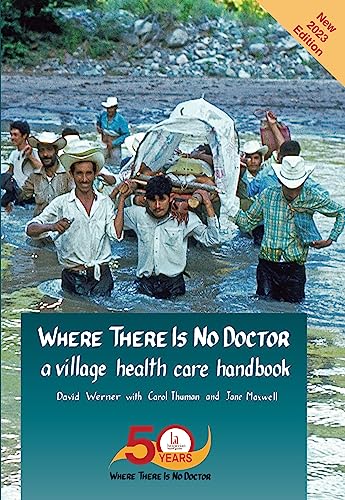 Cover of Where There Is No Doctor: A Village Health Care Handbook