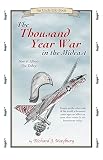 The Thousand Year War In The Mideast How It Affects You Today An Uncle Eric Book