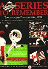 A Series to Remember: The Official Book of the 1993 World Series (Official Book of the World Series.)