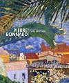 Pierre Bonnard: Early and Late